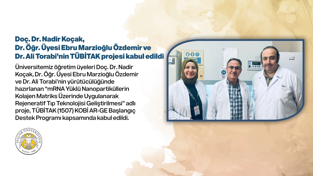 Doç. Dr. Nadir Koçak, Dr. Öğr. Üyesi Ebru Marzioğlu Özdemir ve Dr. Ali Torabi’nin TÜBİTAK projesi kabul edildi